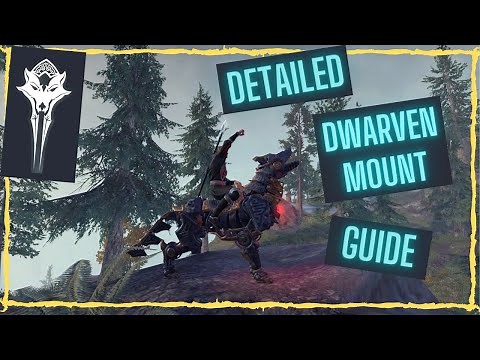 Detailed Dwarven Mount Guide