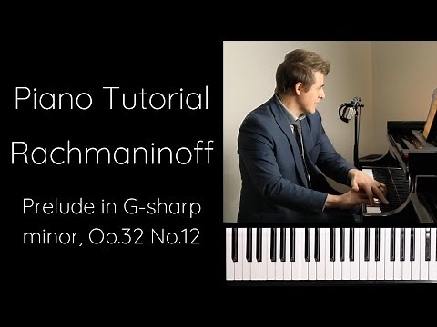 Rachmaninoff Prelude in G-sharp minor, Op.32 No.12 Tutorial