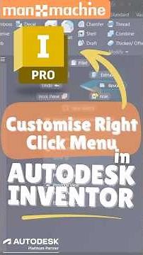 Customise the Right Click Menu in Autodesk Inventor