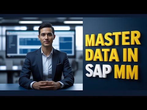 Master Data in SAP MM Explained | Material, Vendor & Purchasing Master | SAP MM Tutorial: 2026