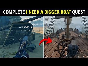 How to Complete I Need A Bigger Boat Quest in Windrose