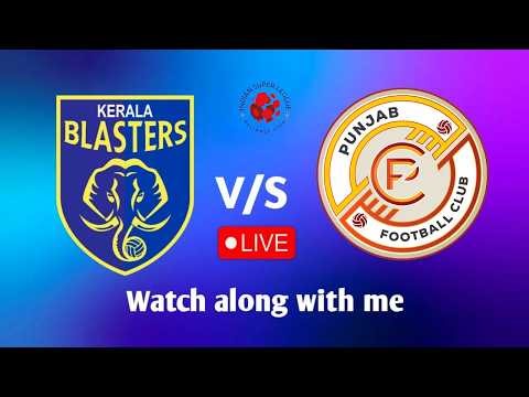 KERALA BLASTERS vs Punjab FC ISL Live Stream | Watch along with me | KBFC LIVE | ISL live