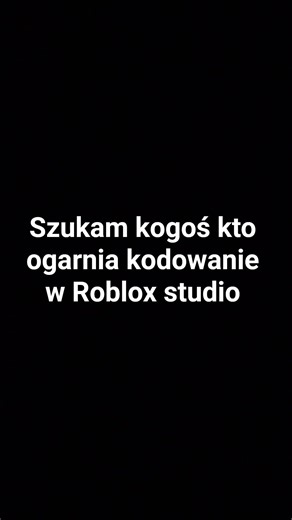 Szukam kogoś kto ogarnia kodowanie w Roblox studio #subskrybuj #shorts #short #roblox