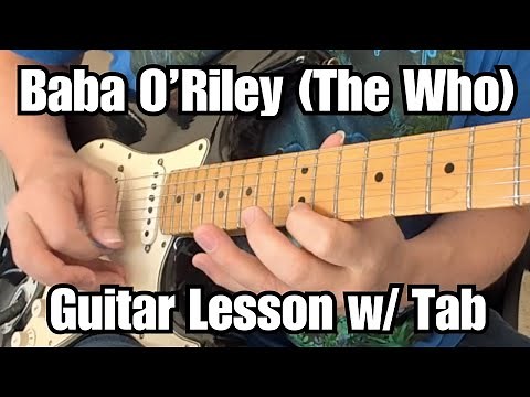 BABA O'RILEY Guitar Lesson THE WHO w/Tab (TEENAGE WASTELAND)