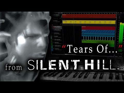 "Tears of..." from Silent Hill 1 - Deconstructed, Reconstruction & Cover