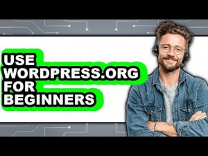How to Use WordPress.org for Beginners (Updated 2025)