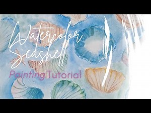 Watercolor Seashell Painting Tutorial
