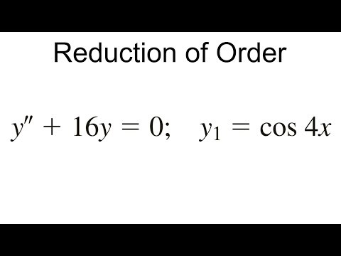 Differential Equations Reduction of Order Example | y'' + 16y = 0; y1 = cos4x