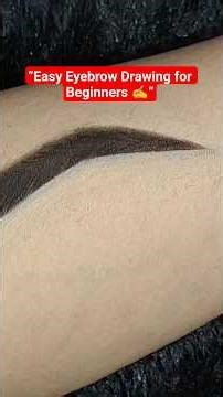 “How to Draw Perfect Eyebrows Step by Step | Easy for Beginners ✍️”#makeupreels