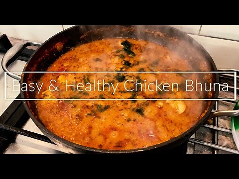 Chicken Bhuna Recipe | How To Make Easy & Healthy Boneless Chicken Curry