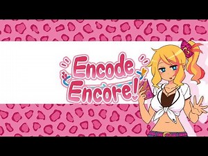 [ADGame] { ENCODE ENCORE } Short Gameplay