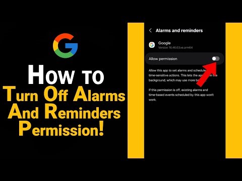 How to Turn Off Alarms And Reminders Permission on Google [NEW]