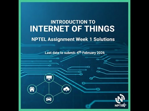Introduction To Internet Of Things | NPTEL | SWAYAM | Assignment 1 | Week 1 - 2026