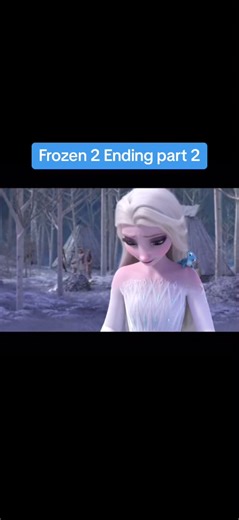 Frozen 2 Ending Part 2 Summary