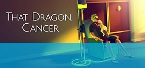 That Dragon, Cancer: TODA la información - PC, Android, iPhone - Vandal