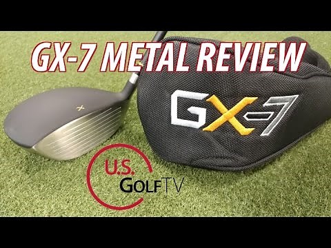 Watch This Video Before You Purchase the GX-7 Metal (GX 7 Golf Club Review)