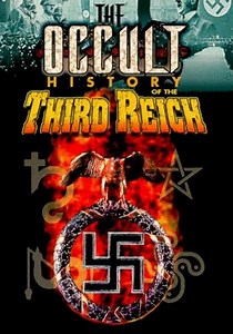 The Occult History of the Third Reich - streaming
