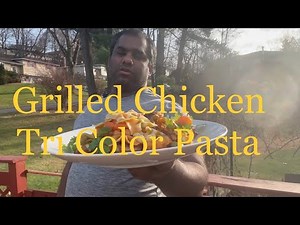 Grilled Chicken Tri Color Pasta
