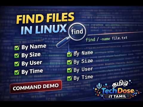 Find Command in Linux | Search Files by Name, Size, User & Time | Tamil | TechDose IT Tamil