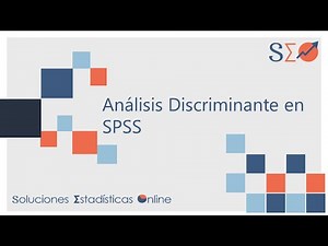 11 | Análisis Discriminante en SPSS |