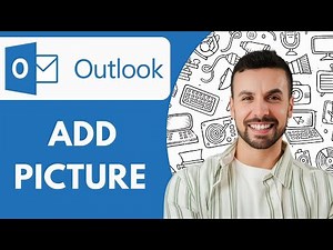 How to Add Picture on Your Outlook 2025 (Step by Step)