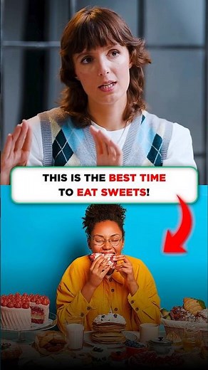 This Is The Best Time To Eat Sugary Foods! 🍰🍫
