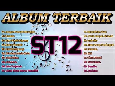 ST12 - Album terbaik TAHUN 2000an