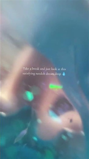 Take a break and just look at this satisfying needoh dream drop 💧