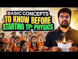 11th Physics Basic Concepts You Should Know 🔥Must Watch