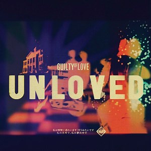 Unloved - Guilty Of Love (Andrew Weatherall Remixes)