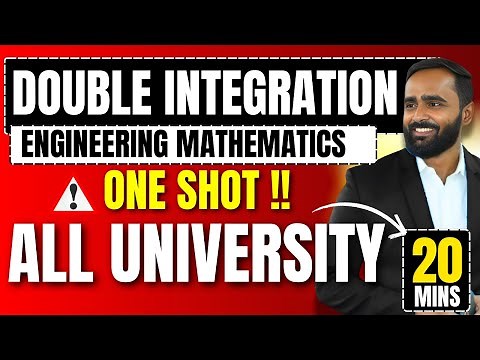 DOUBLE INTEGRATION | ENGINEERING MATHEMATICS | ONESHOT | ALL UNIVERSITY | Pradeep Giri Sir
