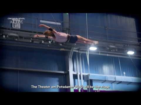 Cirque du Soleil ALIZÉ - And now Berlin...! (Official Trailer)