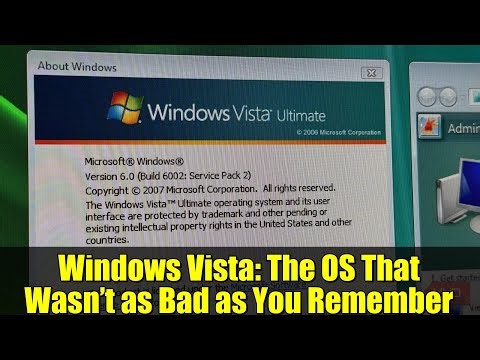 Windows Vista: The OS That Wasn’t as Bad as You Remember | A Fair Re-Evaluation