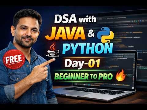 DAY - 01 : DSA using JAVA and Python | Ashok IT