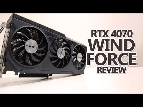 GIGABYTE RTX 4070 Windforce OC Review