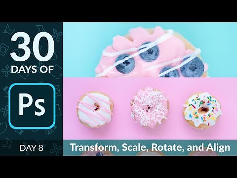 Scale, Rotate & Align with Transform in Photoshop | Day 8