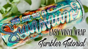 Learn How to Wrap a Tumbler Like a Pro. You Must Watch