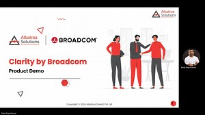 Broadcom Clarity Product Demo