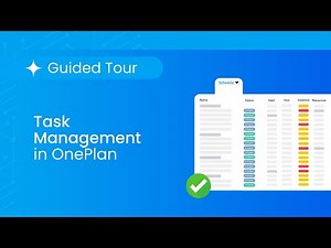 Task Management in OnePlan: A Guided Tutorial on Tracking, Updating & Reporting