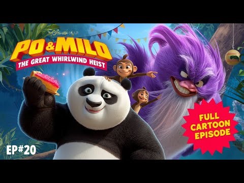 Po & Milo: Whirlwind Heist |Ep21| Full Cartoon Episode |Disney Cartoon for Kids