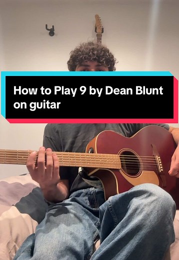 Learn to Play 9 by Dean Blunt on Guitar
