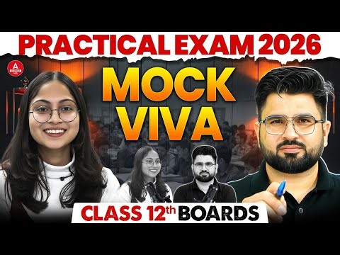 Class 12 Practical Exam 2026 | Mock Viva Questions With Answers✅ यहीं से Questions आएंगे !