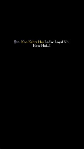 Kon kehte hai ladke loyal nhi hote..!!💗✨️..!! couple status🎀 #short #shorts #fyp #love #couple