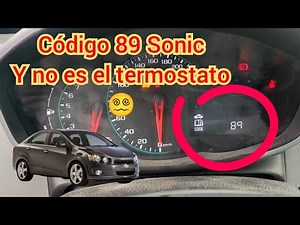 Code 89 and it's not the thermostat or the temperature sensor, Sonic, Cruze, Trax.