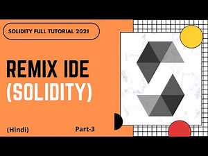 Remix IDE | Solidity Full Course | Solidity Latest Version | Part -3 | Hindi