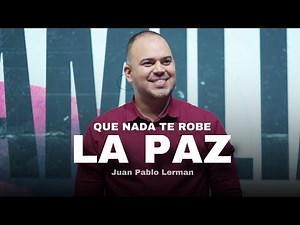 QUE NADA TE ROBE LA PAZ | Juan Pablo Lerman ​⁠@lacentraloficialcol