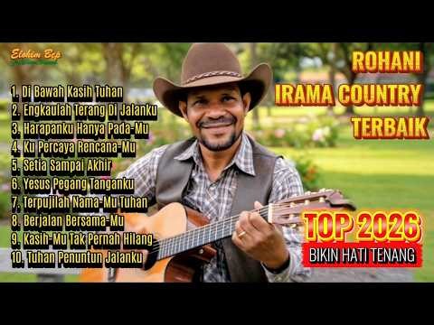 Album Rohani Country Kristen 2026 | Lagu Rohani Nonstop Menyentuh Hati