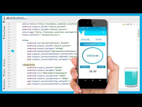 Android Studio - Criando um Aplicativo que Lembra o Usuário de Beber Água - Design Completo #1