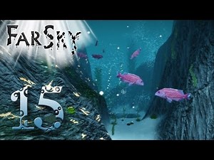 FarSky #15 - Akuter Eisenmangel [Deutsch / German] [Let's Play] [HD+]