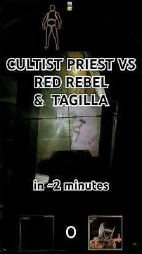 Cultist Priest vs MELEE & Tagilla in 2 minutes
